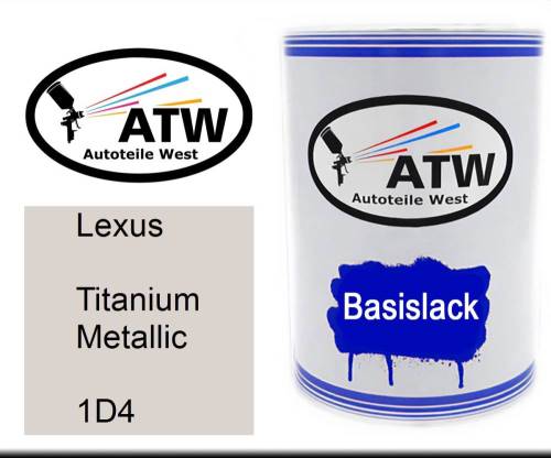 Lexus, Titanium Metallic, 1D4: 500ml Lackdose, von ATW Autoteile West.